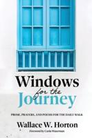 Windows for the Journey
