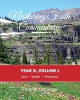 Nurturing Faith Commentary, Year B, Volume 2