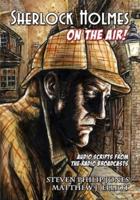Sherlock Holmes: On The Air!