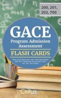 GACE Program Admission Assessment Flash Cards Book 2019-2020: Test Prep Review with 300+ Flashcards for the GACE (200, 201, 202, 700) Exams
