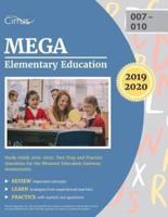 MEGA Elementary Education Study Guide 2019-2020: est Prep and Practice Questions for the Missouri Education Gateway Assessments