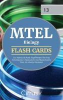 MTEL Biology (13) Flash Cards Book 2019-2020: Rapid Review Test Prep Including 350+ Flashcards for the Massachusetts Tests for Educator Licensure