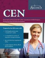 CEN Review Book 2019-2020: Certified Emergency Nursing Exam Prep Study Guide and Practice Test Questions for the CEN Exam