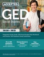 GED Social Studies Preparation Study Guide: GED Social Studies Prep Workbook and Practice Test Questions Study Guide Book