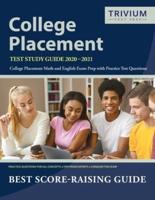 College Placement Test Study Guide 2020-2021: College Placement Math and English Exam Prep with Practice Test Questions by Trivium College Placement Exam Prep Team