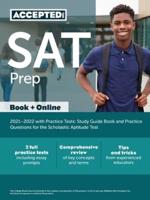 SAT Prep 2021-2022 with Practice Tests: Study Guide Book and Practice Questions for the Scholastic Aptitude Test