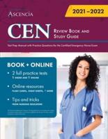 CEN Review Book and Study Guide: Test Prep Manual with Practice Questions for the Certified Emergency Nurse Exam