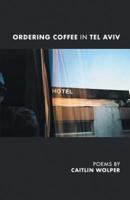 Ordering Coffee in Tel Aviv