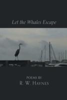 Let the Whales Escape