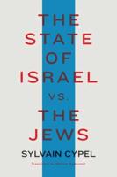 The State of Israel Vs. The Jews