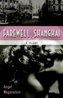 Farewell, Shanghai