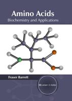 Amino Acids: Biochemistry and Applications