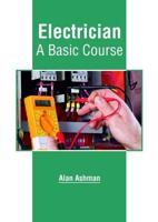 Electrician: A Basic Course