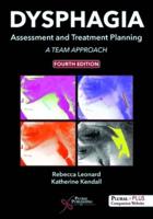 Dysphagia Assessment and Treatment Planning