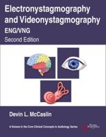 Electronystagmography/videonystagmography (ENG/VNG)