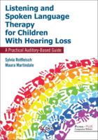 Listening and Spoken Language Therapy for Children With Hearing Loss