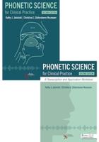 Phonetic Science for Clinical Practice Bundle (Textbook and Workbook)