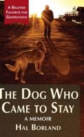 The Dog Who Came to Stay: A Memoir