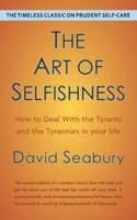 The Art of Selfishness by David Seabury