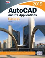 AutoCAD and Its Applications. Basics 2019