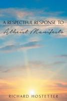 A Respectful Response to Atheist Manifesto