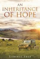 An Inheritance of Hope