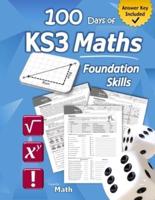 KS3 Maths: Foundation Skills Workbook (with Answer Key)   Exponents, Roots, Ratios, Proportions, Negative Numbers, Coordinate Planes, Graphing, Slope, Order of Operations (BODMAS), Probability & Statistics   KS3: Year 7, Year 8, Year 9 (Ages 11-14)