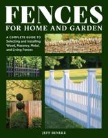 Fences for Home and Garden