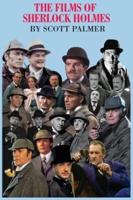 The Films of Sherlock Holmes: 60 Years: 1931-1991