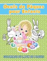 Oeufs de Pâques pour Enfants: Coloriage du lapin de Pâques