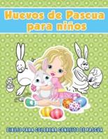 Huevos de Pascua para niños: Dibujo para colorear conejito de pascua