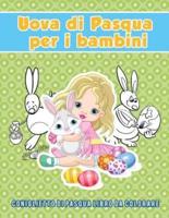 Uova di Pasqua per i bambini : coniglietto di Pasqua Libro da colorare