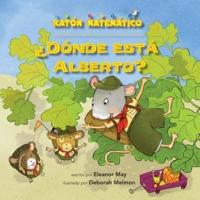 ¿Dónde Está Alberto? (Where's Albert?)