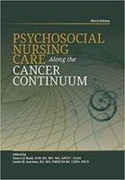 Psychosocial Nursing Care Along the Cancer Continuum
