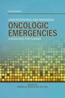 Understanding and Managing Oncologic Emergencies