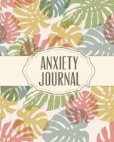 Anxiety Journal: Daily Anxiety Workbook   Relieve Stress and Worry   Mindfulness
