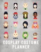 Cosplay Costume Planner: Guided Log Book for Planning Your Costume   Track Progress, Plan and Rate Your Anime, Cartoon, TV, or Video Game Cosplay Costumes   Sewing and Costuming