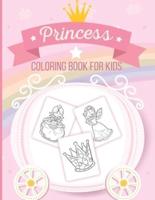 Princess Coloring Book For Kids: Art Activity Book for Kids of All Ages   Pretty Princesses Coloring Book for Girls, Boys, Kids, Toddlers   Cute Fairy Tale
