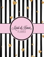 Maid of Honor Planner: Wedding Logbook for Bridesmaid   Bachelorette Party   Bridal Shower   Calendar and Organizer for Important Dates and Appointments   Wedding Planner