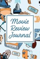 Movie Review Journal: Film Review Notebook   Film School   Film Lover   Film Student   Big Screen