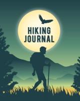 Hiking Journal: Trail Log Book, Hiker's Journal, Hiking Journal With Prompts To Write In, Hiking Log Book, Hiking Gifts