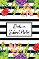 Online School Notes: Online Study Notes   Lecture and Reading Notebook for Taking Notes in School   Online Education   Online Student