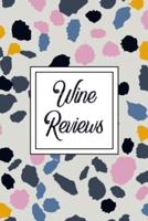 Wine Reviews: Wine Beer Alcohol Review Notebook   Wine Lover Gifts