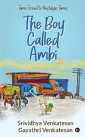 The Boy Called Ambi