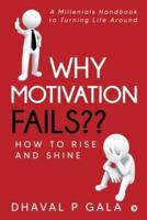Why Motivation Fails
