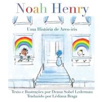 Noah Henry: Uma História de Arco-Íris