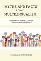 Myths and Facts About Multilingualism
