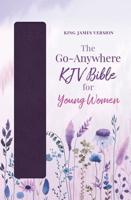 The Go-Anywhere KJV Bible for Young Women