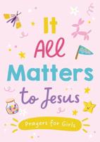 It All Matters to Jesus