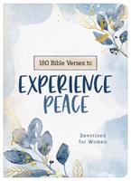 180 Bible Verses to Experience Peace